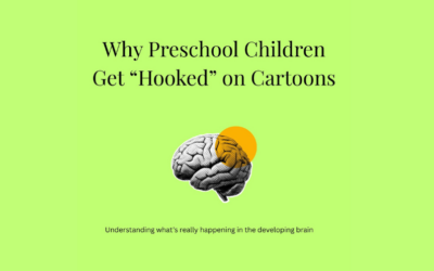 Why Preschool Children Get “Hooked” on Cartoons